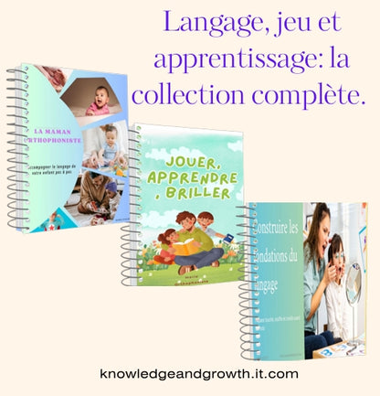 1: LA MAMAN ORTHOPHONISTE 
2: CONSTRUIRE LES FONDATIONS DU LANGAGE .
3:LIVRE DE PASSATION POUR ENFANT: JOUER , APPRENDRE, BRILLER  .